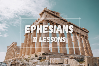 Ephesians Bible Study Guide - 11 Free Online Lessons With Questions