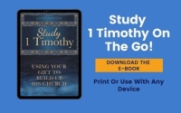 1 Timothy Bible Study Guide - 12 Free Online Lessons With Questions